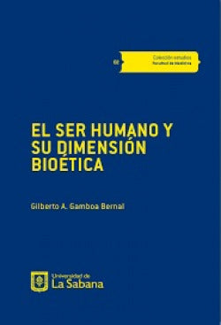 EL SER HUMANO Y SU DIMENSIN BIO'TICA