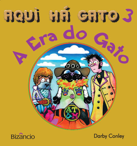 Aqui Há Gato 3: a Era do Gato