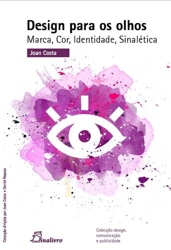 (PORT).DESIGN PARA OS OLHOS MARCA COR IDENTIDADE SINALETICA