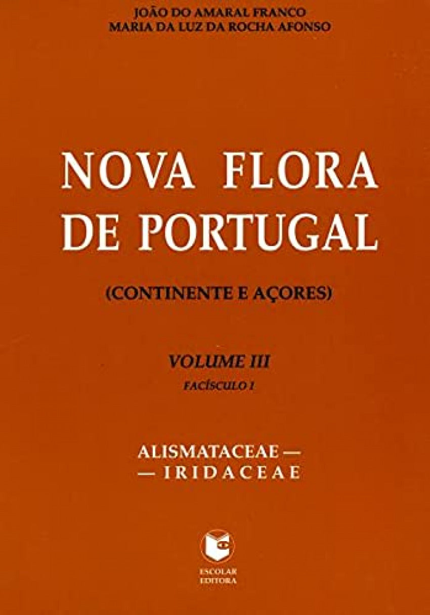 Nova Flora de Portugal - Vol. III - Fascículo I