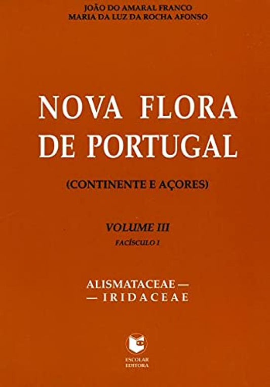 Nova Flora de Portugal - Vol. III - Fascículo I