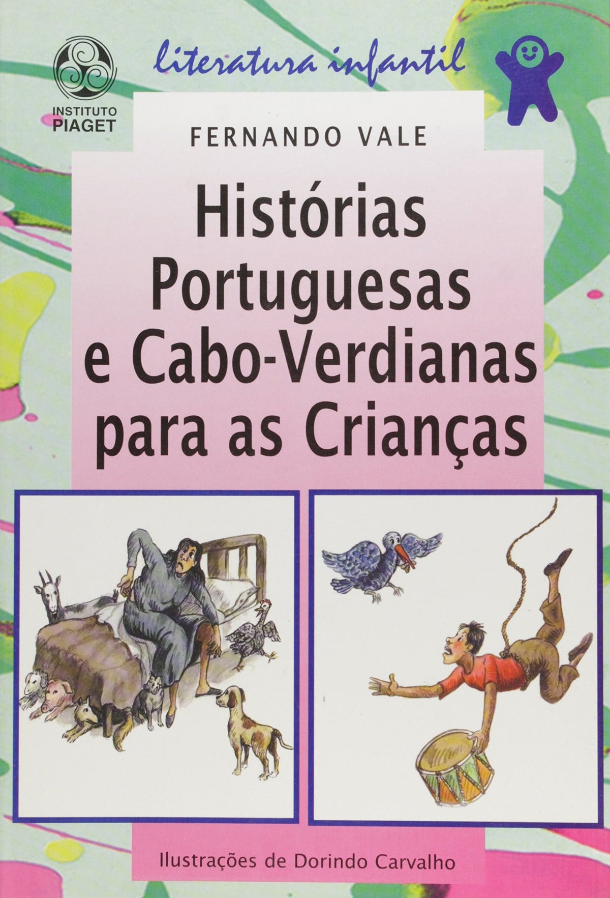 Histórias Portuguesas e CaboVerdianas para as Crianças