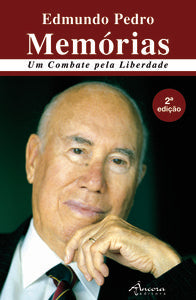 MEMÓRIAS-UM COMBATE PELA LIBERDADE (2ª ED.)