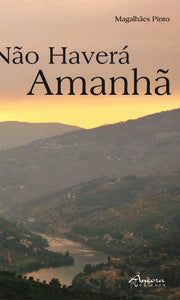 NÃO HAVERÁ AMANHÃ