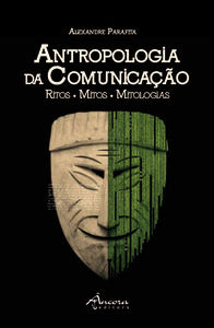 ANTROPOLOGIA DA COMUNICAÇÃO