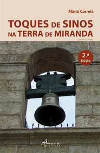 TOQUES DE SINOS NA TERRA DE MIRANDA/CD (2º ED.)