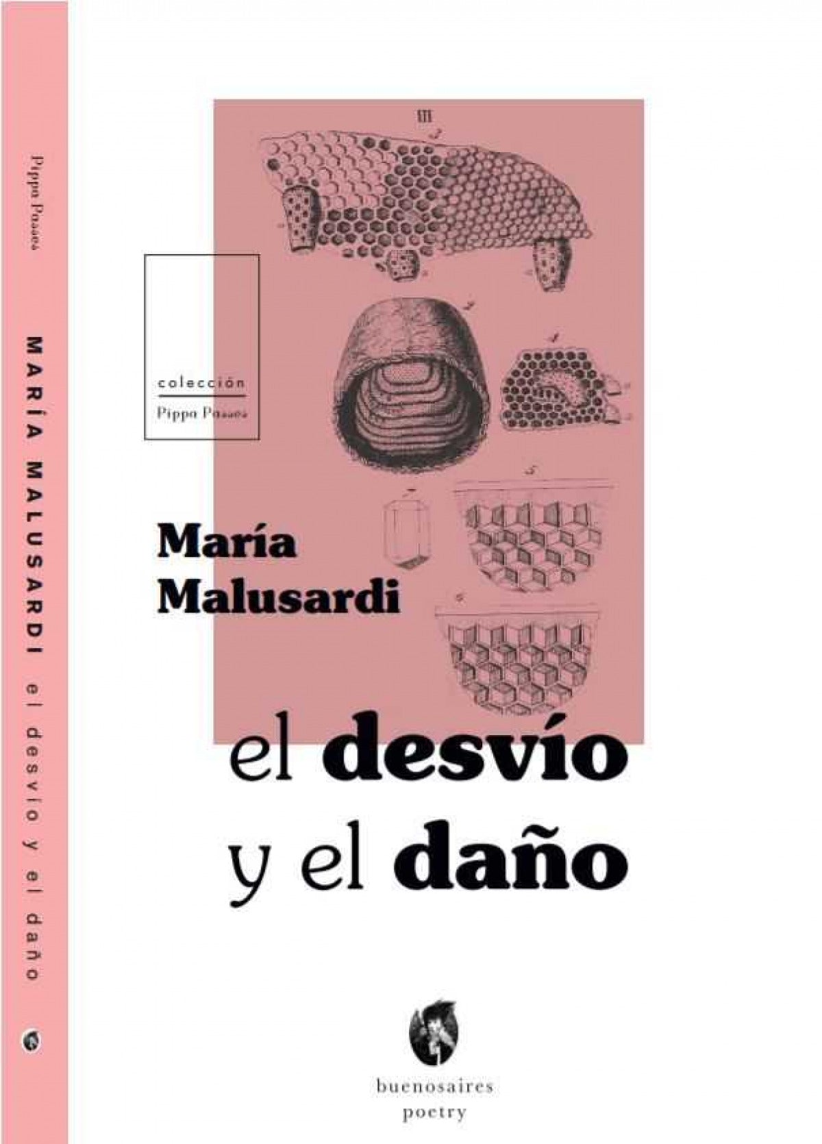 El Desvío y el Daño