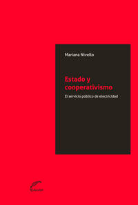 ESTADO Y COOPERATIVISMO. EL SERVICIO PUBLICO DE ELECTRICIDA