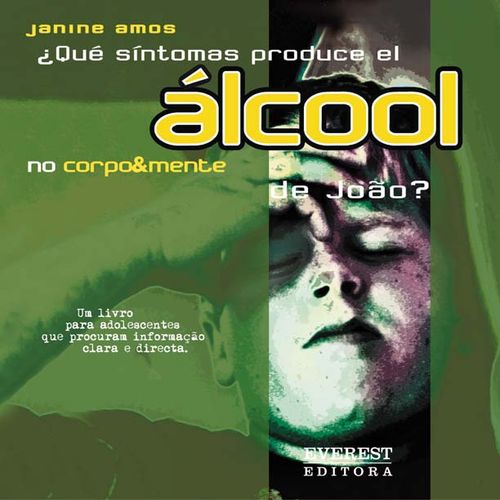 QUE SINTOMAS PRODUZ O ÁLCOOL NO CORPO &amp;MENTE DE JOÃO?