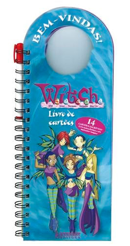 LIVRO DE CARTÕES W.I.T.C.H: (COM AUTOCOLANTES E UM MARCADOR MÁGICO)