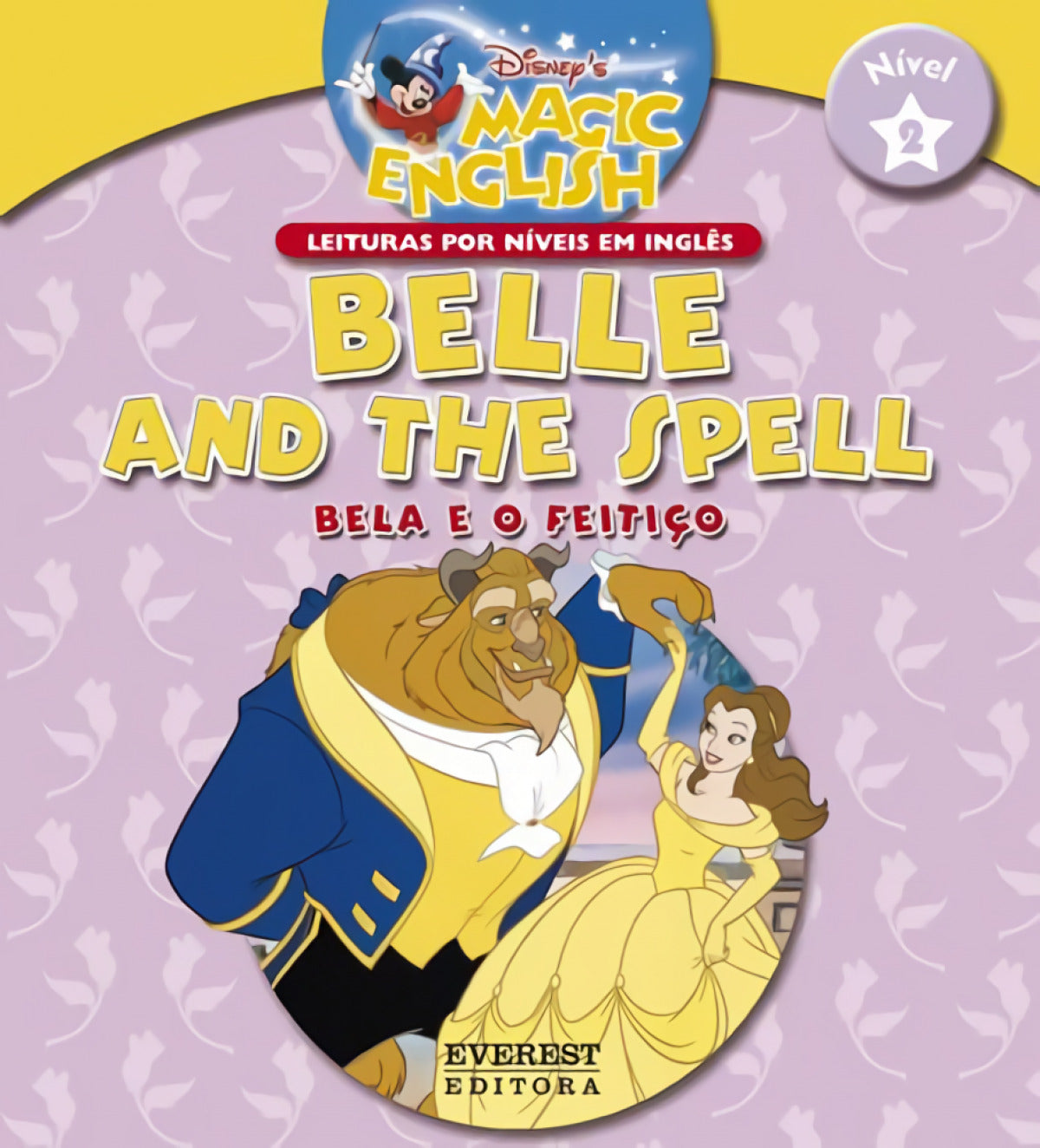 BELLE AND THE SPELL/BELA E O FEITIÇO: NÍVEL 2