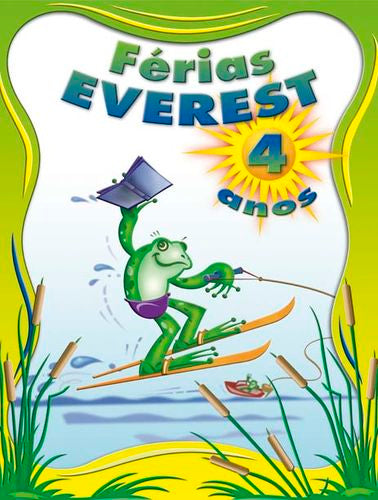 FÉRIAS EVEREST 4 ANOS