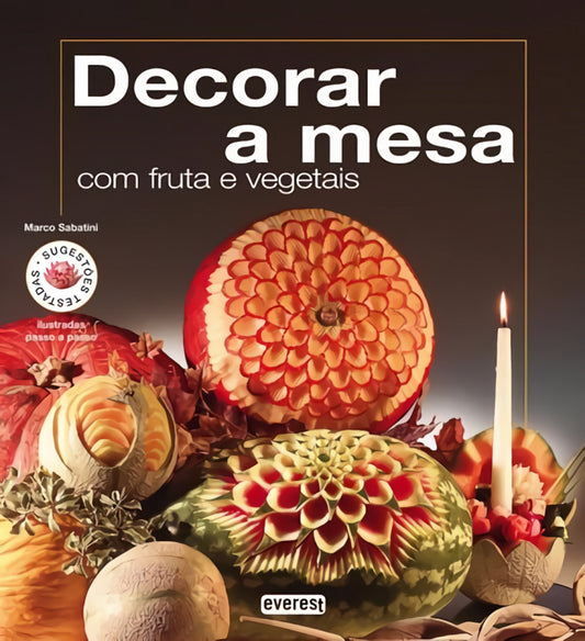 DECORAR A MESA COM FRUTA E VEGETAIS