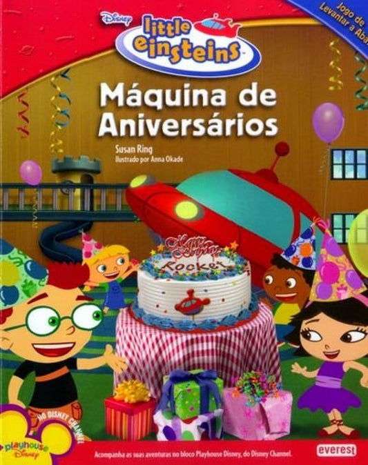 LITTLE EINSTEINS: MÁQUINA DE ANIVERSÁRIOS