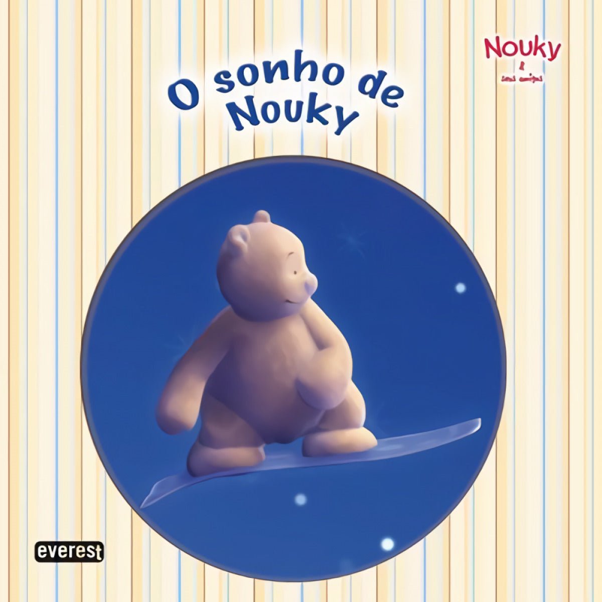 NOUKY &amp;SEUS AMIGOS: O SONHO DE NOUKY