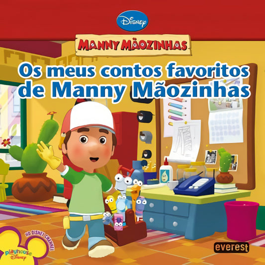 MANNY MÃOZINHAS: OS MEUS CONTOS FAVORITOS DE MANNY MÃOZINHAS
