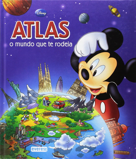 ATLAS DISNEY: O MUNDO QUE TE RODEIA