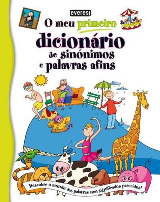 O MEU PRIMEIRO DICIONÁRIO DE SINÓNIMOS E PALAVRAS AFINS