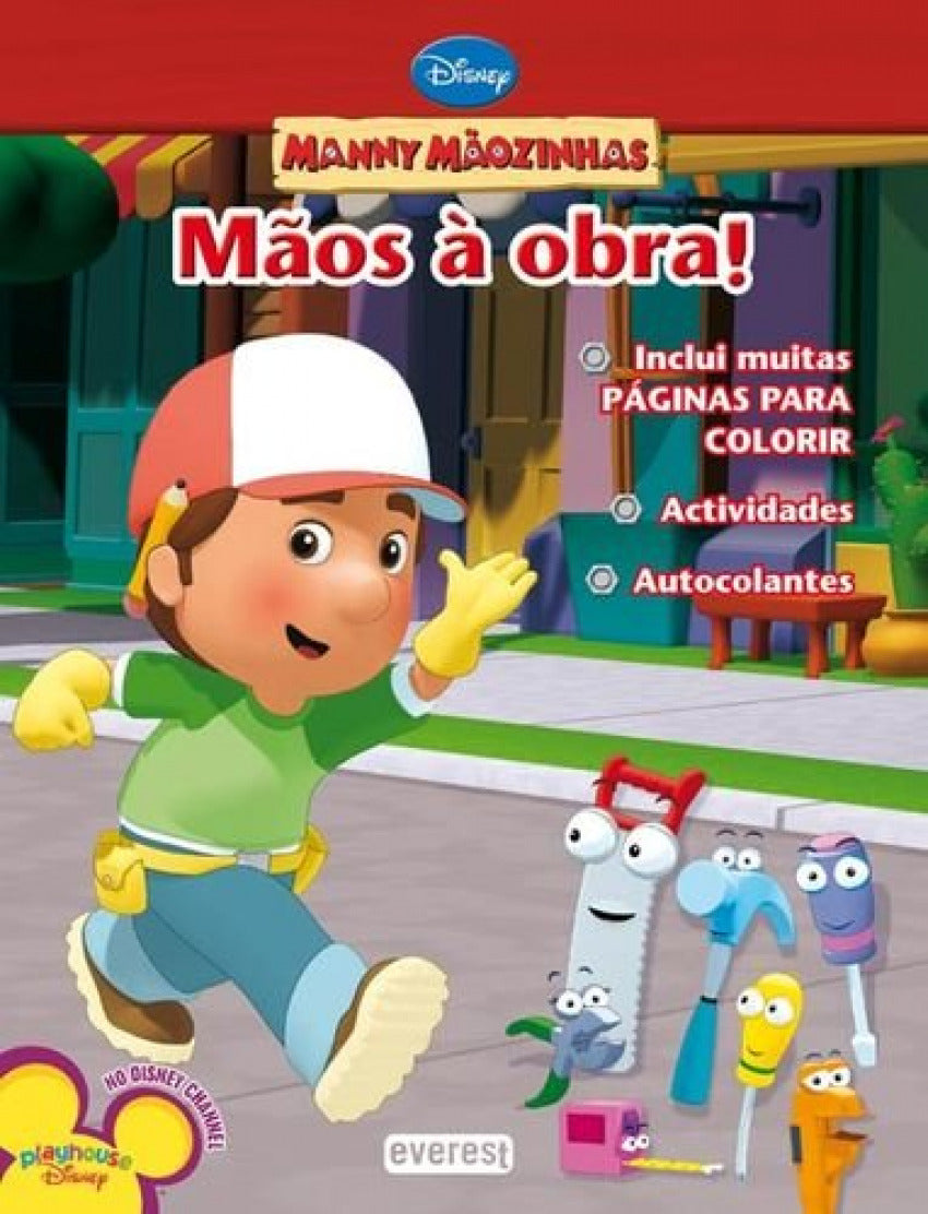 MANNY MÃOZINHAS: MÃOS À OBRA! LIVRO DE COLORIR E ACTIVIDADES GIGANTE COM AUTOCOLANTES