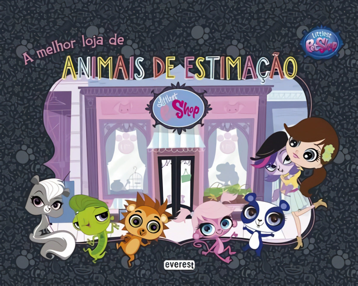 LITTLEST PET SHOP: A MELHOR LOJA DE ANIMAIS DE ESTIMAÇÃO