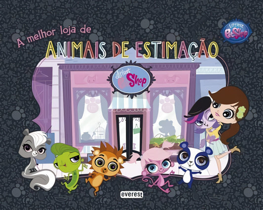 LITTLEST PET SHOP: A MELHOR LOJA DE ANIMAIS DE ESTIMAÇÃO