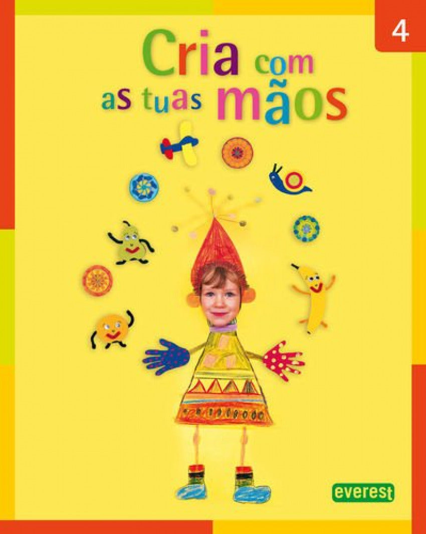 4.cria com as tuas maos: um passeio no campo