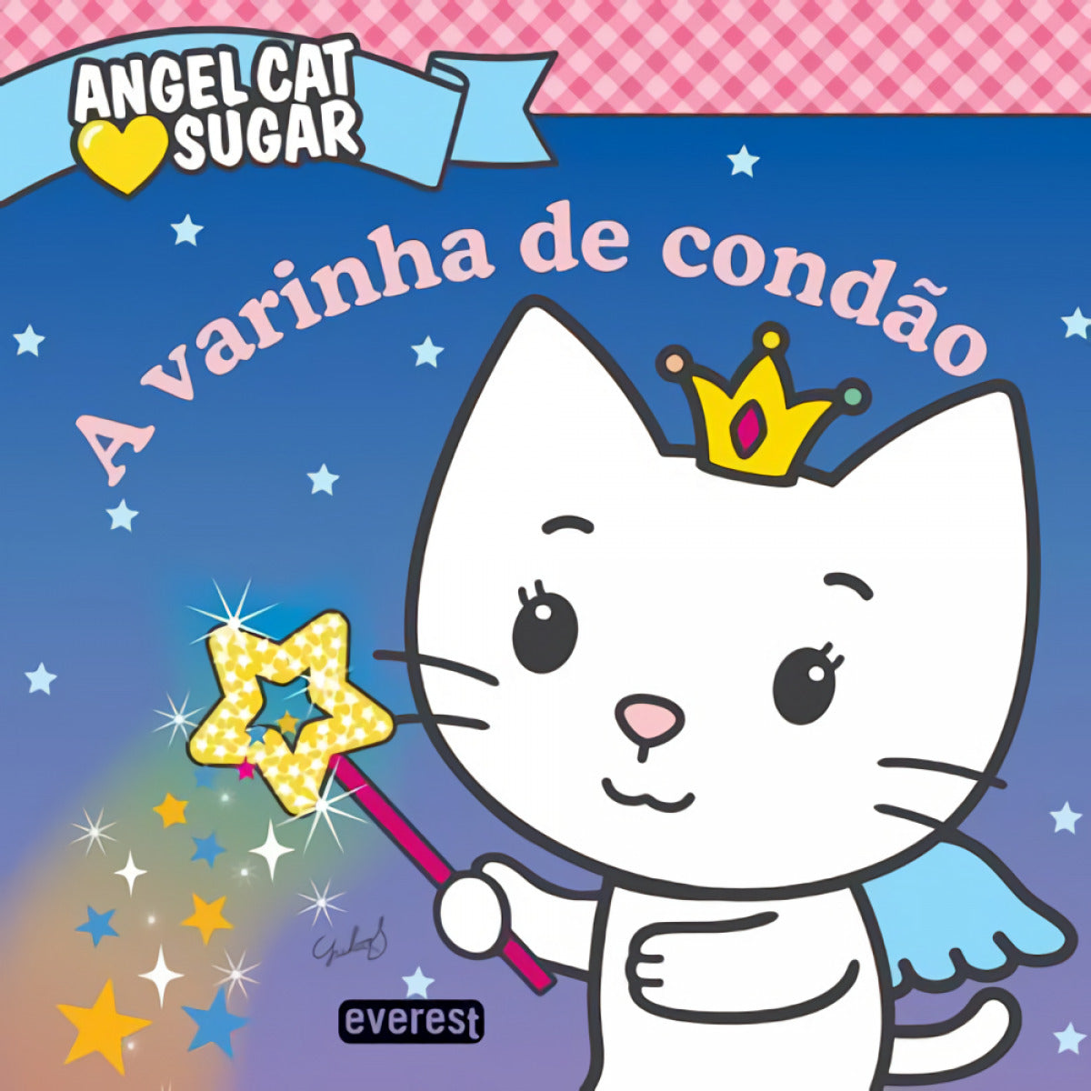 ANGEL CAT SUGAR: A VARINHA DE CONDÃO