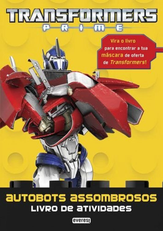 TRANSFORMERS PRIME: AUTOBOTS ASSOMBROSOS: LIVRO DE ATIVIDADES