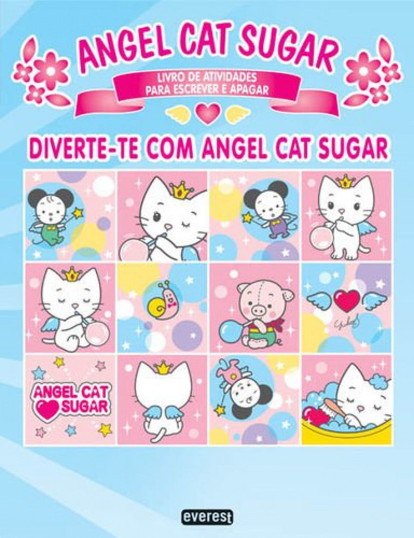 ANGEL CAT SUGAR: DIVERTE-TE COM ANGEL CAT SUGAR: LIVRO DE ACTIVIDADES PARA ESCREVER E APAGAR.