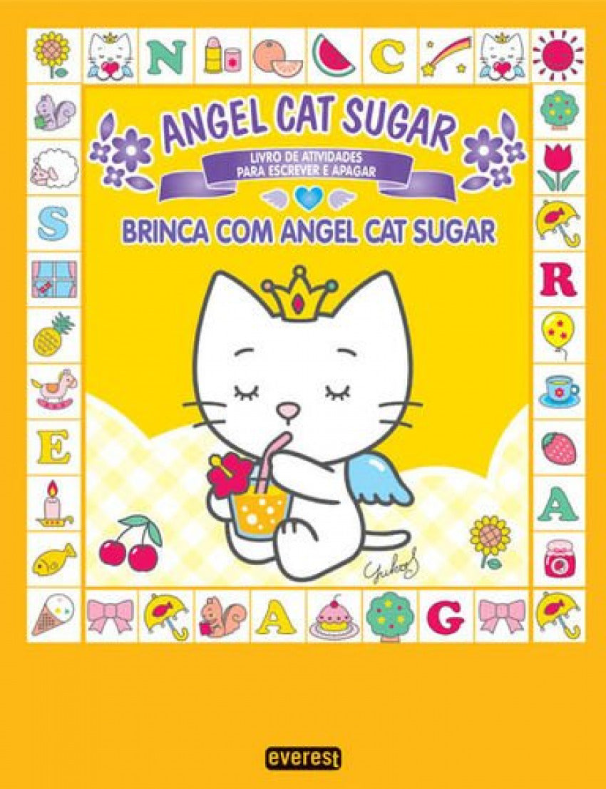 ANGEL CAT SUGAR: BRINCA COM ANGEL CAT SUGAR: LIVRO DE ATIVIDADES PARA ESCREVER E APAGAR