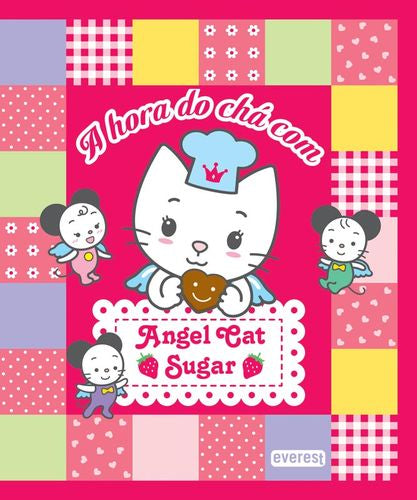 A HORA DO CHÁ COM ANGEL CAT SUGAR
