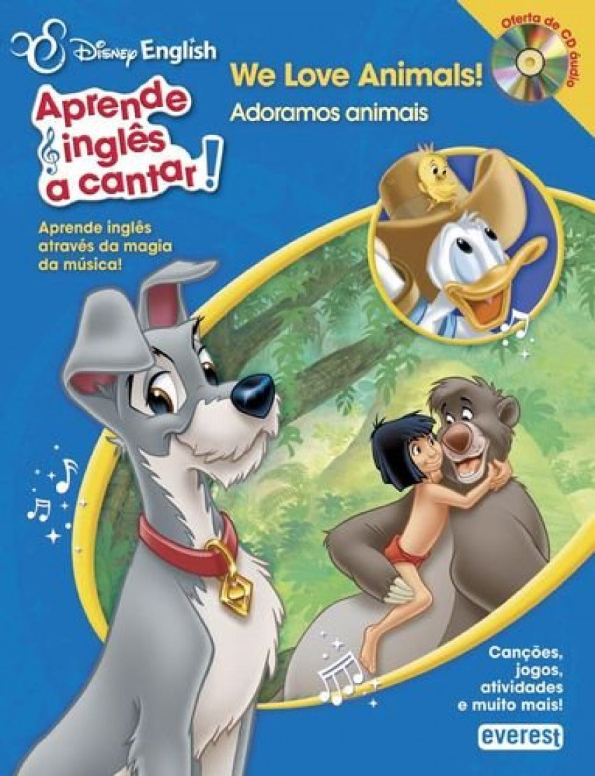 DISNEY ENGLISH: APRENDE INGLÊS A CANTAR!: WE LOVE ANIMALS!/ ADORAMOS ANIMAIS