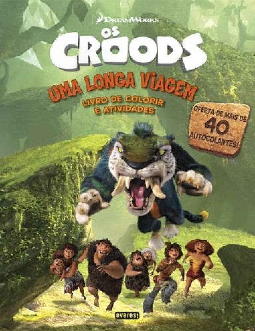 OS CROODS: UMA LONGA VIAGEM: LIVRO DE COLORIR E ATIVIDADES