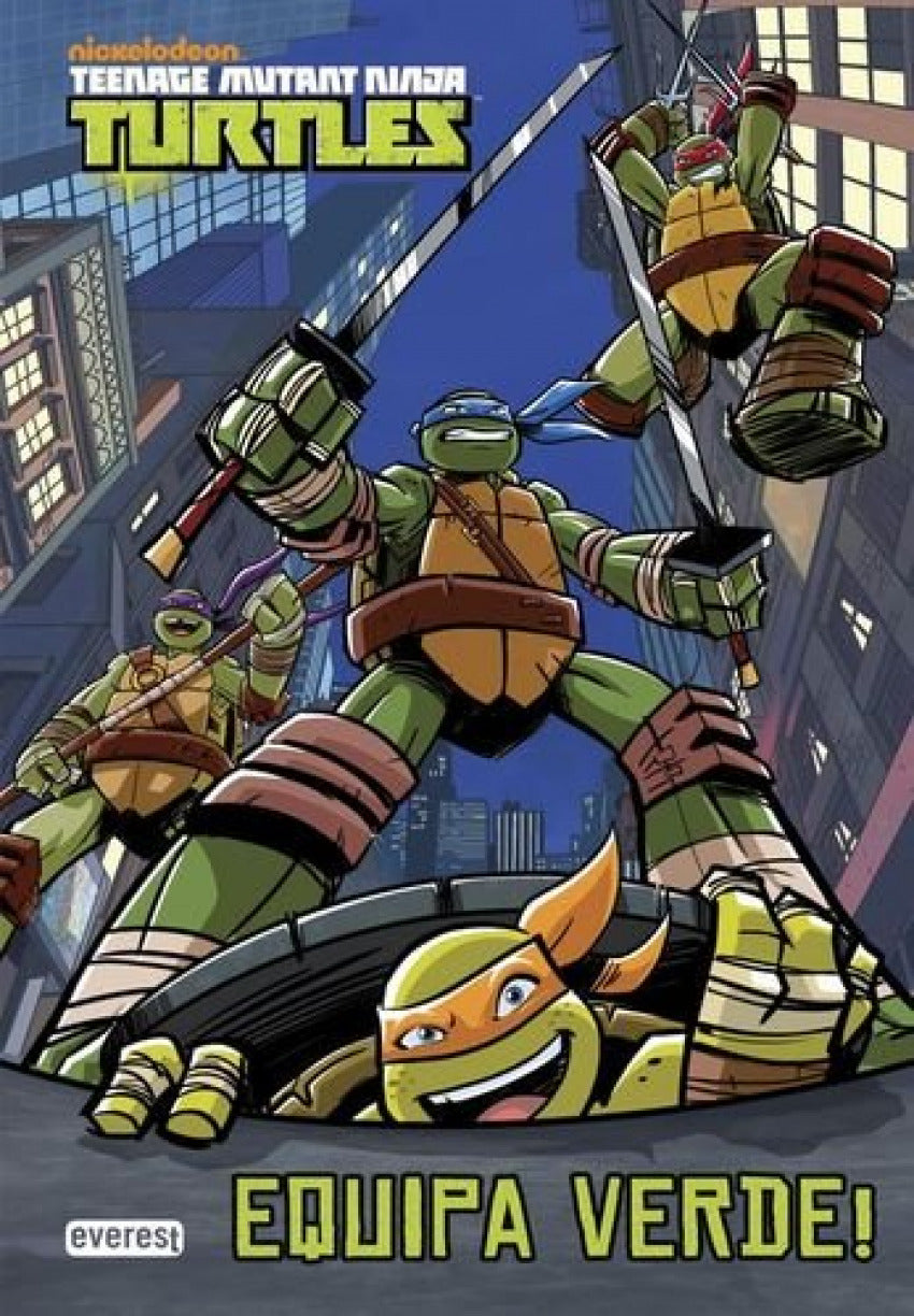 TEENAGE MUTANT NINJA TURTLES: EQUIPA VERDE!