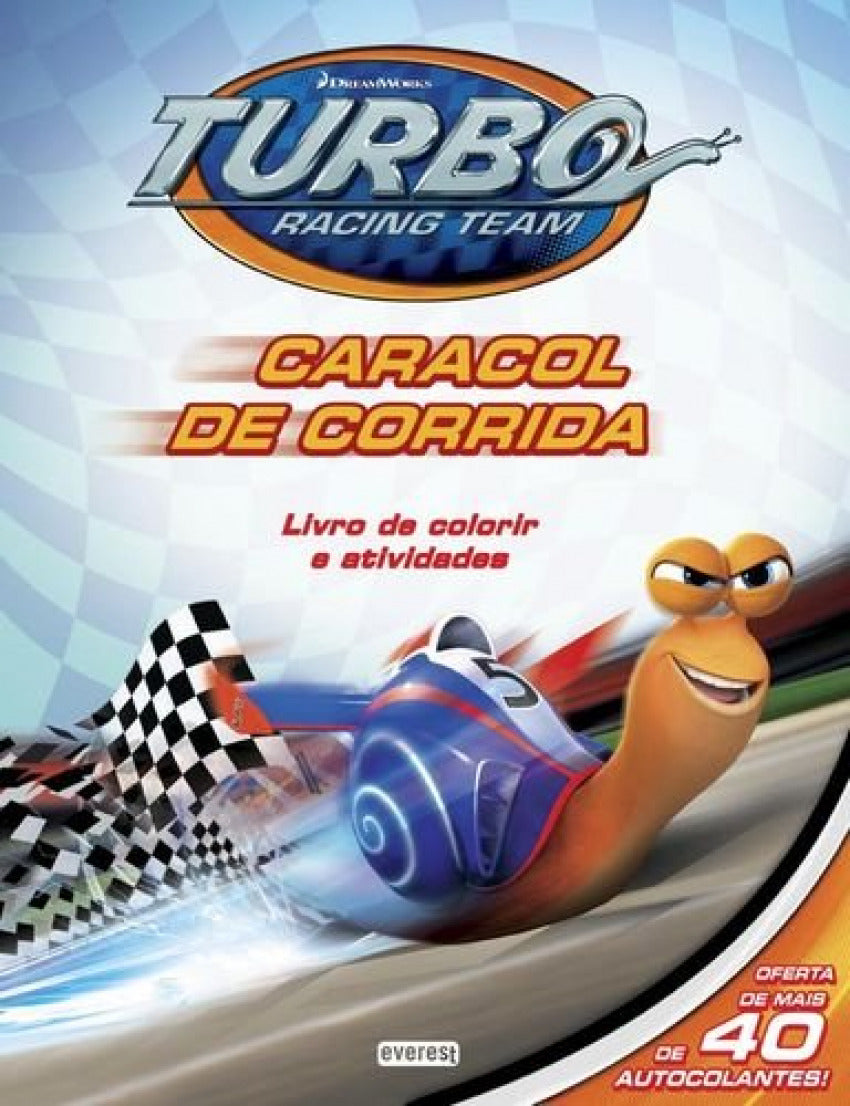 TURBO: CARACOL DE CORRIDA: LIVRO DE COLORIR E ATIVIDADES