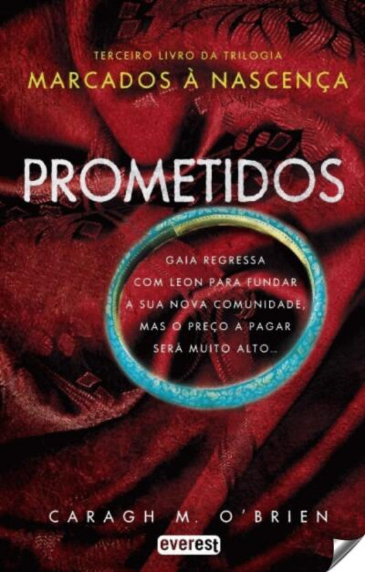 MARCADOS À NASCENÇA: LIVRO III: PROMETIDOS