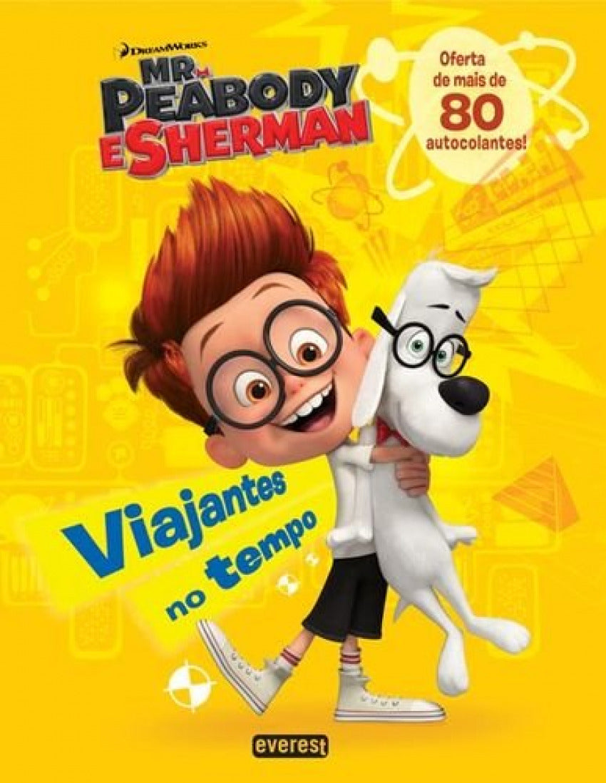 MR: PEABODY E SHERMAN: VIAJANTES NO TEMPO