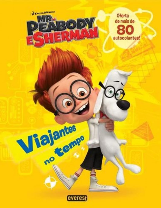 MR: PEABODY E SHERMAN: VIAJANTES NO TEMPO
