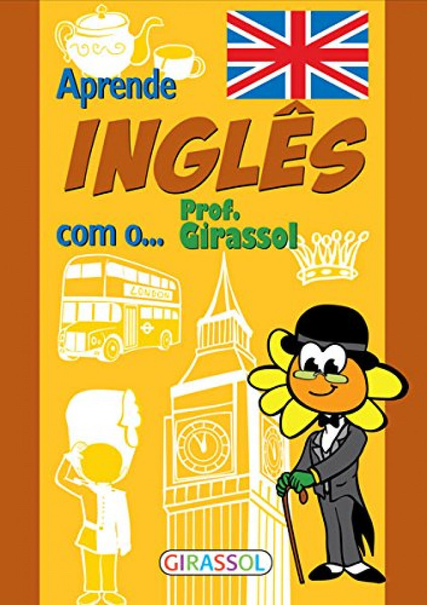 APRENDE INGLÊS COM O PROF.GIRASSOL