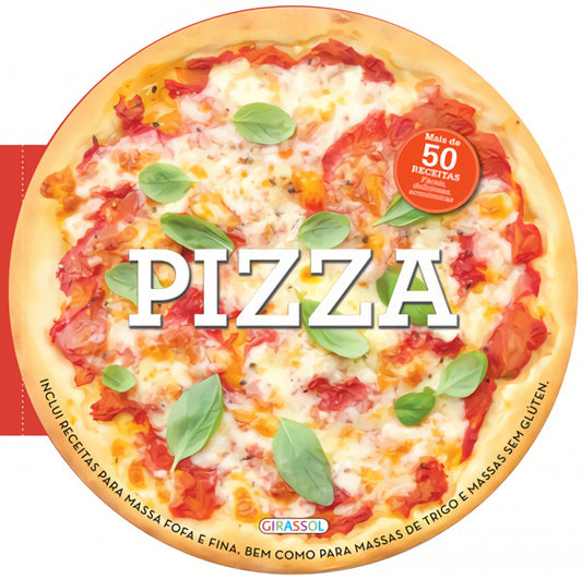 PIZZA - MAIS DE 50 RECEITAS
