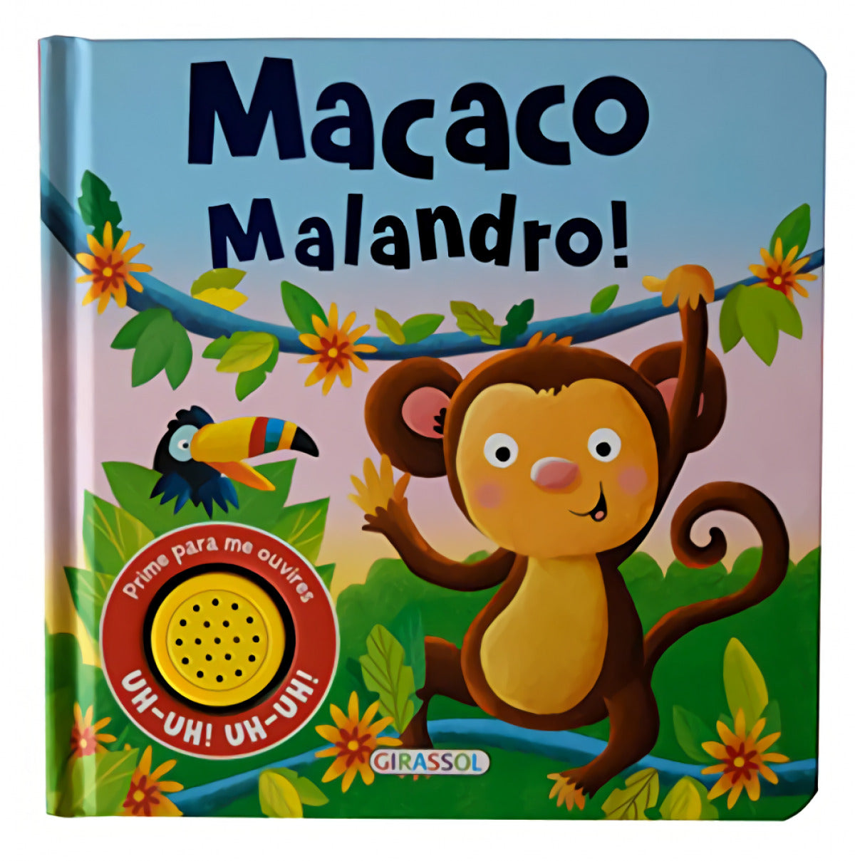 MACACO MALANDRO!