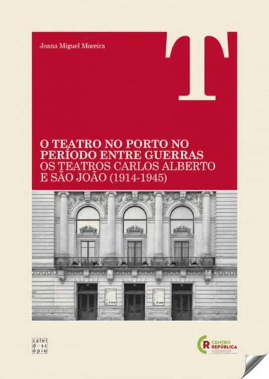 TEATRO NO PORTO NO PERÍODO ENTRE GUERRAS 1914-1945