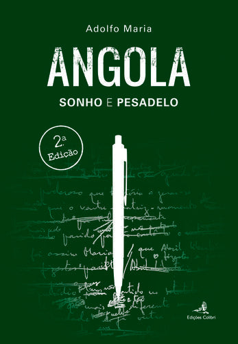Angola - Sonho e Pesadelo