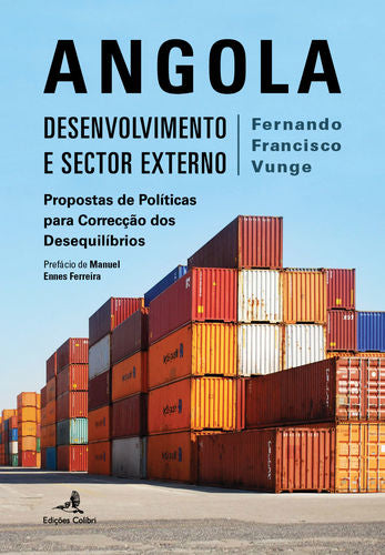 Angola û Desenvolvimento e Sector Externo - Propostas de Políticas para Correcção dos Desequilíbrios