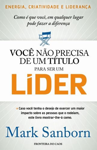VOCÊ NÃO PRECISA DE 1 TÍTULO PARA SER UM LÍDER