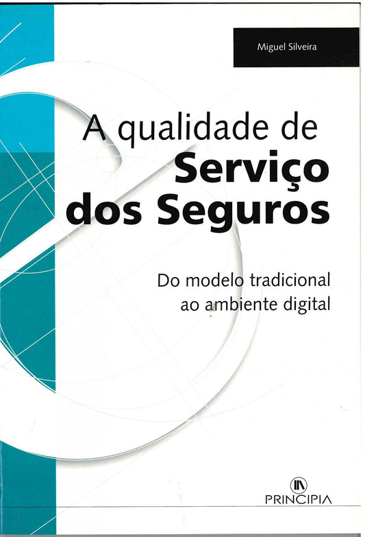 A Qualidade de Serviço dos Seguros