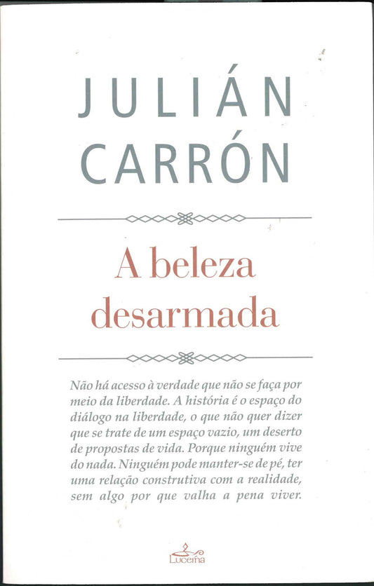 A beleza desarmada
