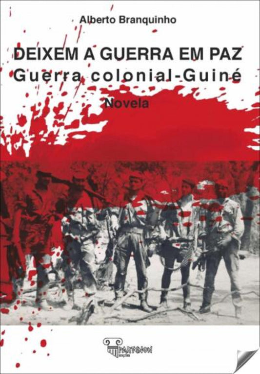 (PORT).DEIXEM A GUERRA EM PAZ