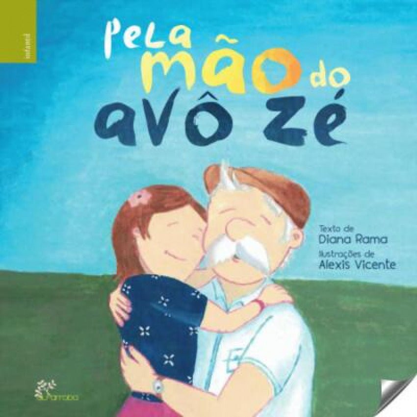 PELA MÃO DO AVÓ ZÉ