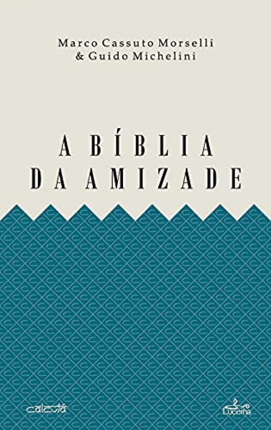 A Biblia da amizade